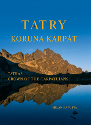 Tatry koruna Karpát (M. Kapusta) Tatry koruna Karpát (M. Kapusta)
